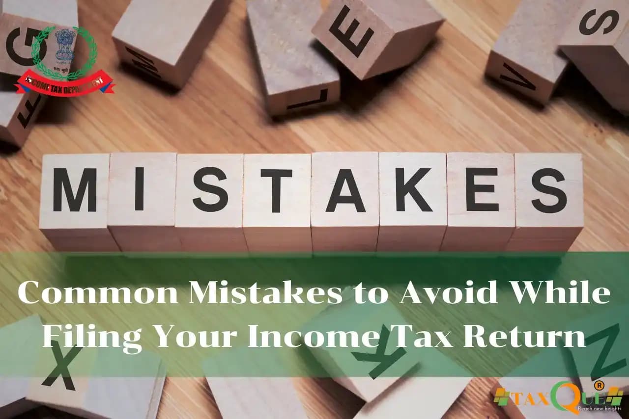 Common Mistakes to Avoid While Filing Your Income Tax Return