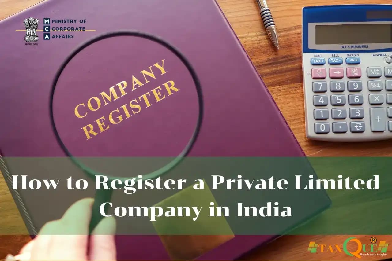 How to Register a Private Limited Company in India [2025 Guide]