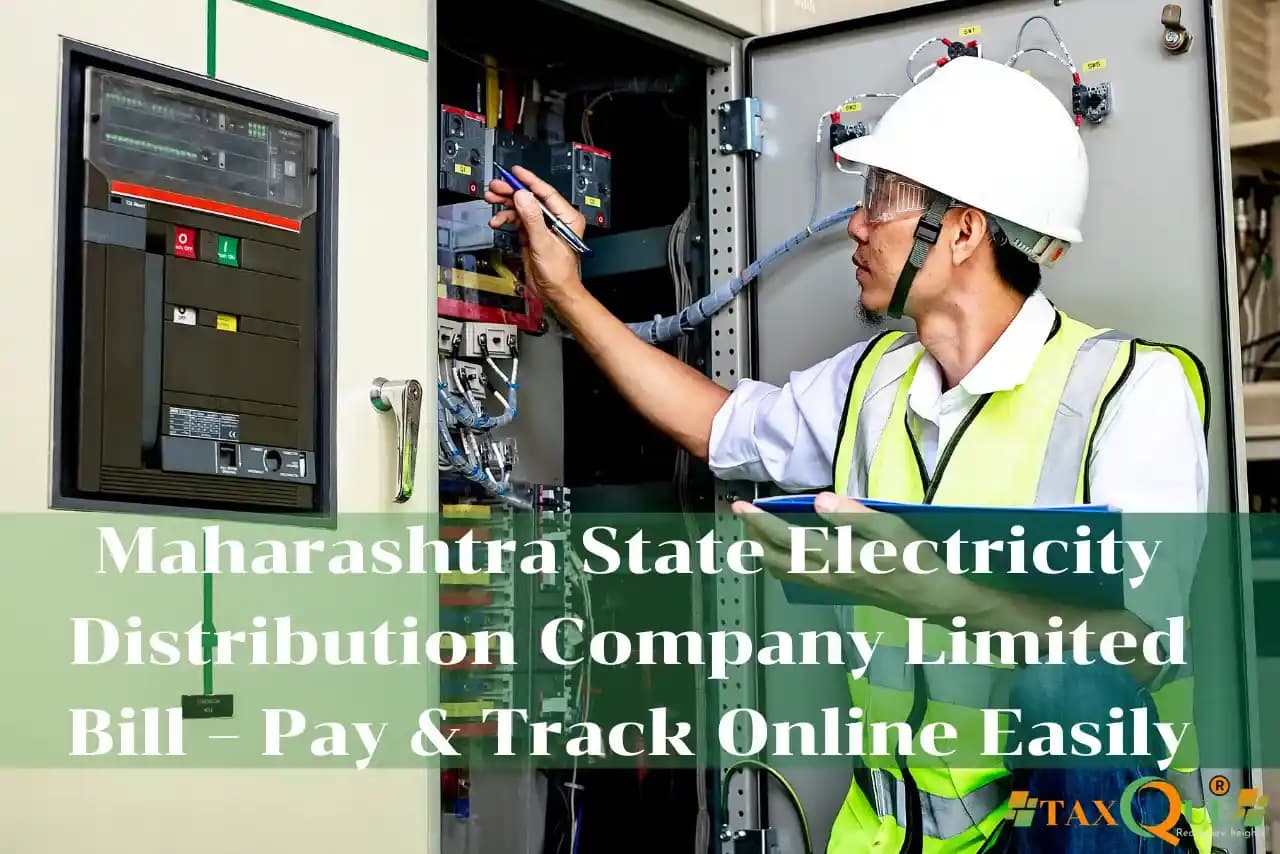 Maharashtra State Electricity Distribution Company Limited Bill – Pay & Track Online Easily