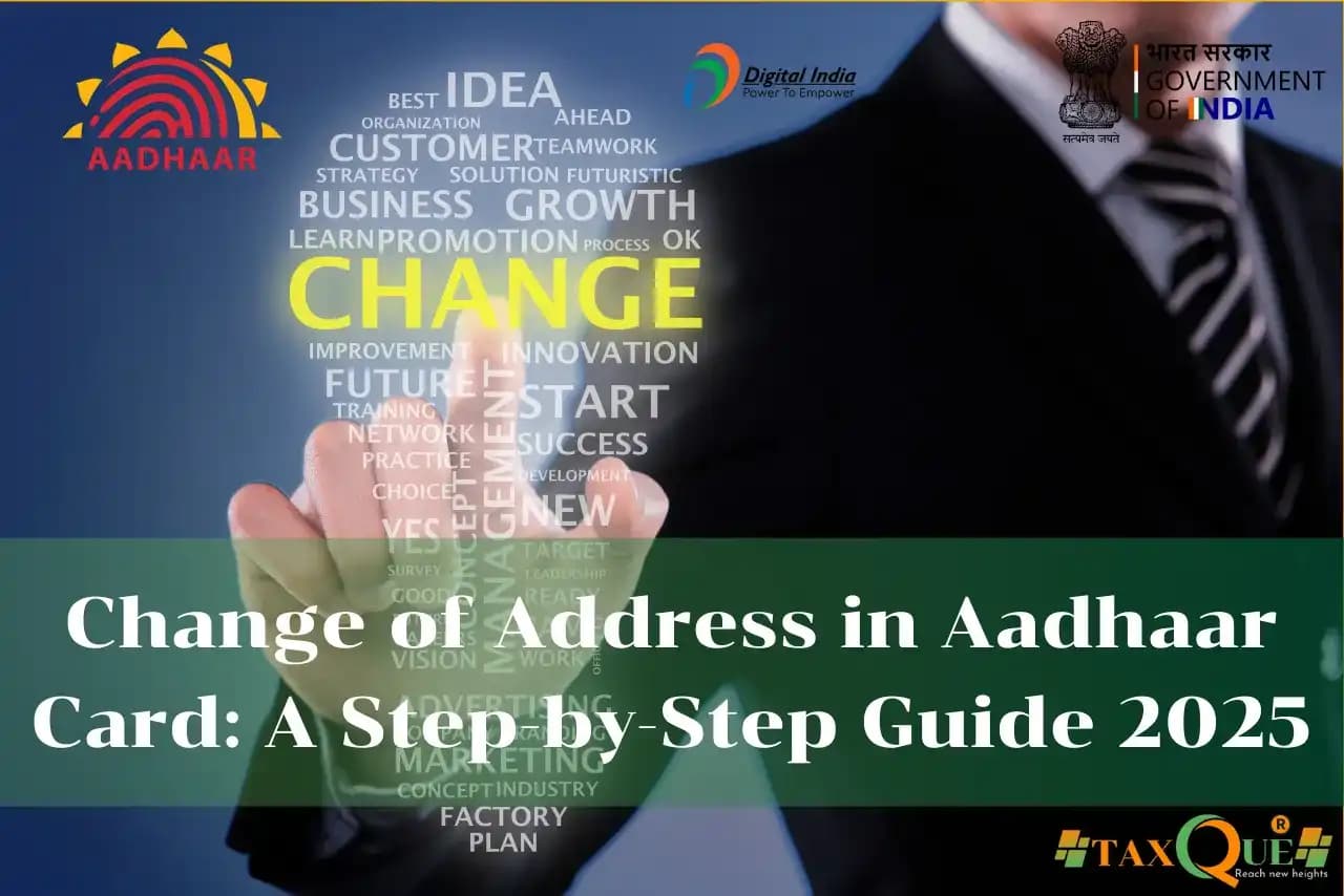 Change of Address in Aadhaar Card: A Step-by-Step Guide 2025
