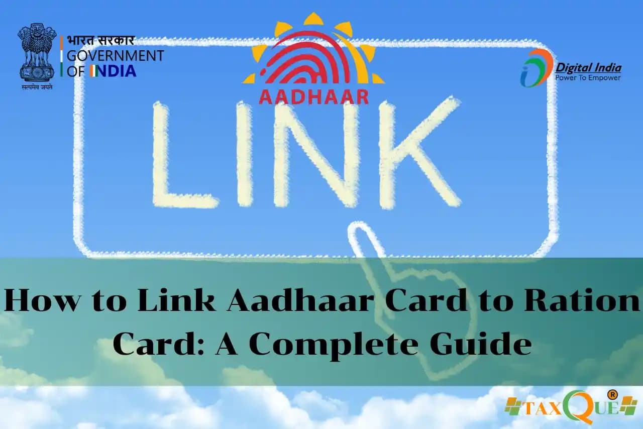 How to Link Aadhaar Card to Ration Card: A Complete Guide