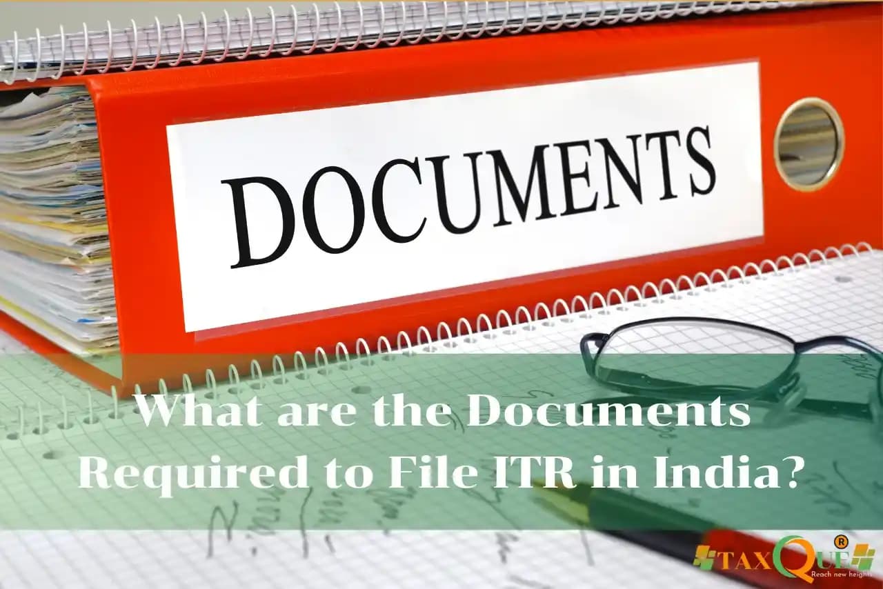 Documents Required to File ITR for FY 2025-26 (AY 2026-27): Complete Checklist