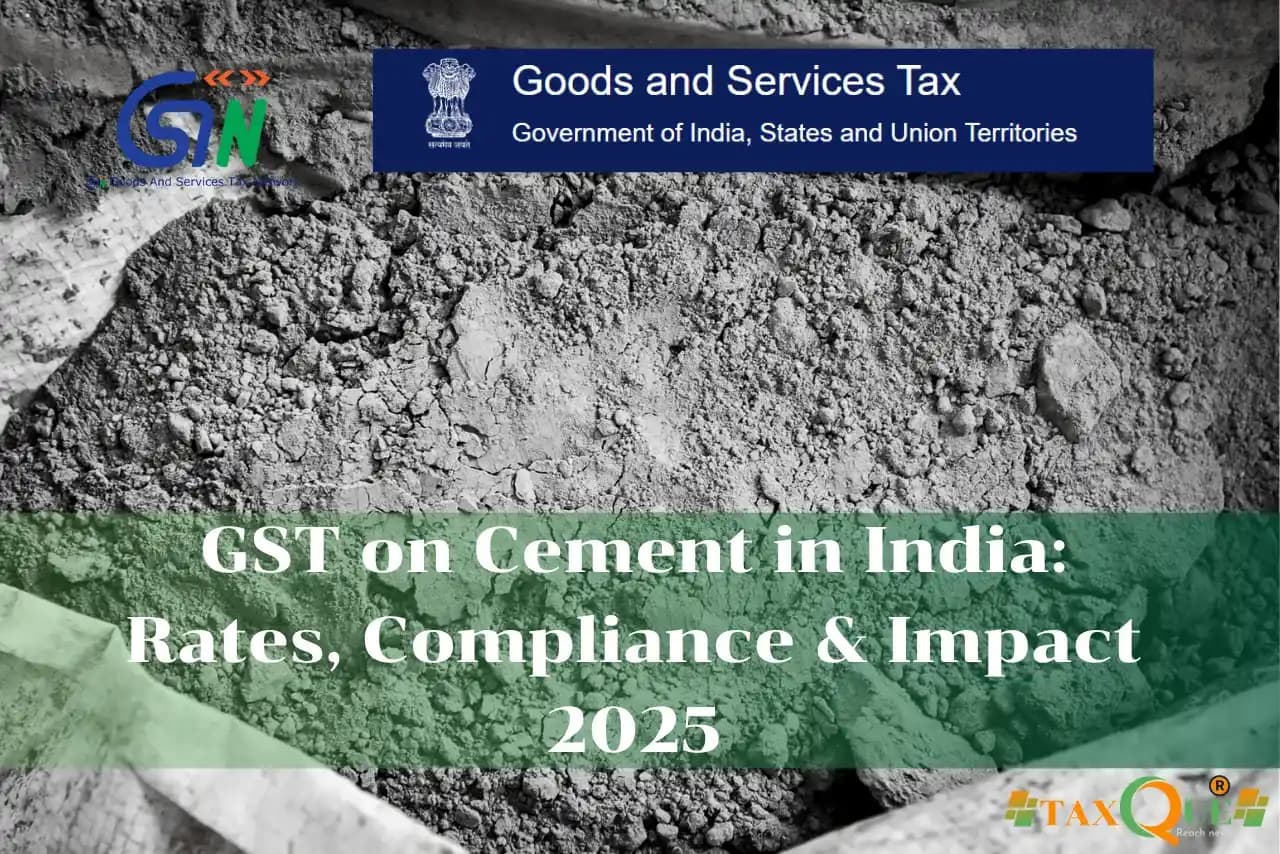 GST on Cement in 2026: 18% Rate, HSN Code 2523 and What It Means for Builders
