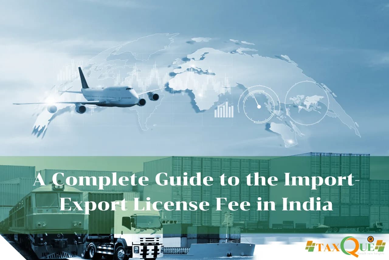Import Export License Fee in India 2026: IEC vs Restricted-Goods Licence Costs