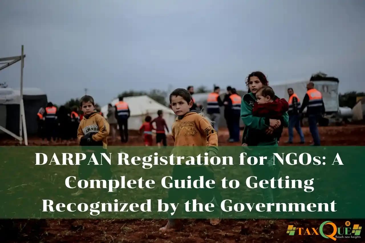 DARPAN Registration for NGOs: A Complete Guide to Getting Recognized by the Government