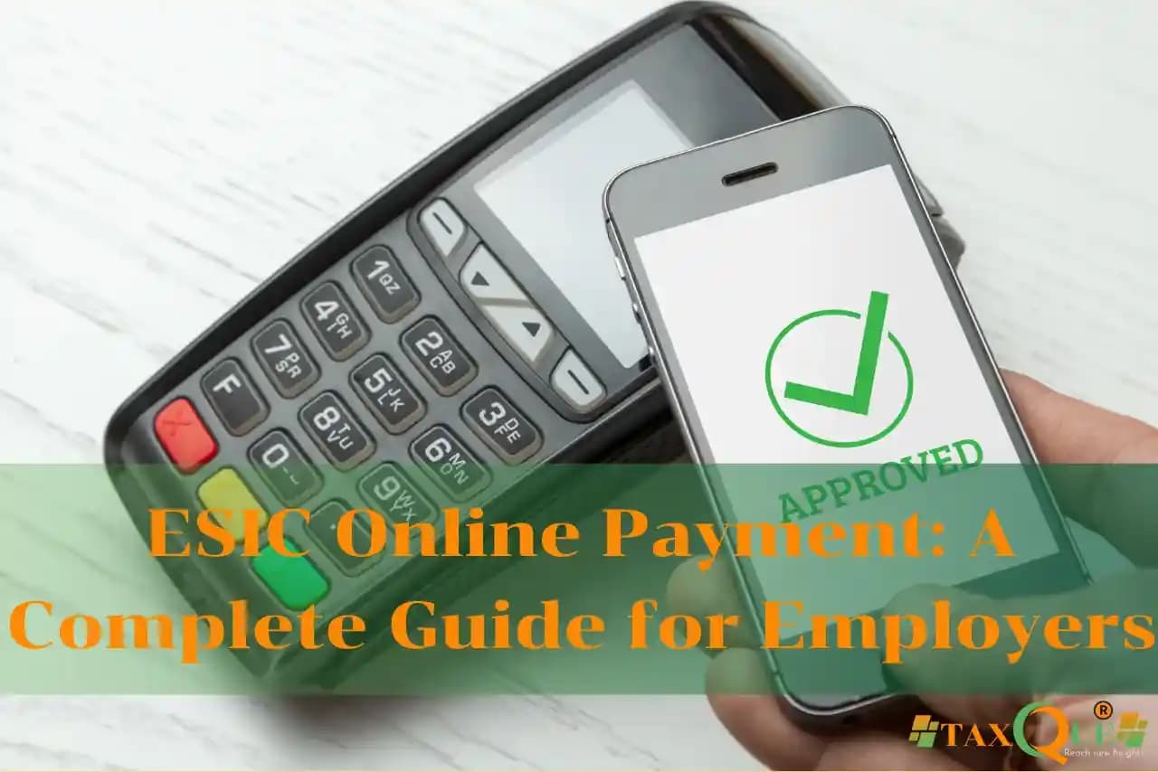 ESIC Online Payment: A Complete Guide for Employers