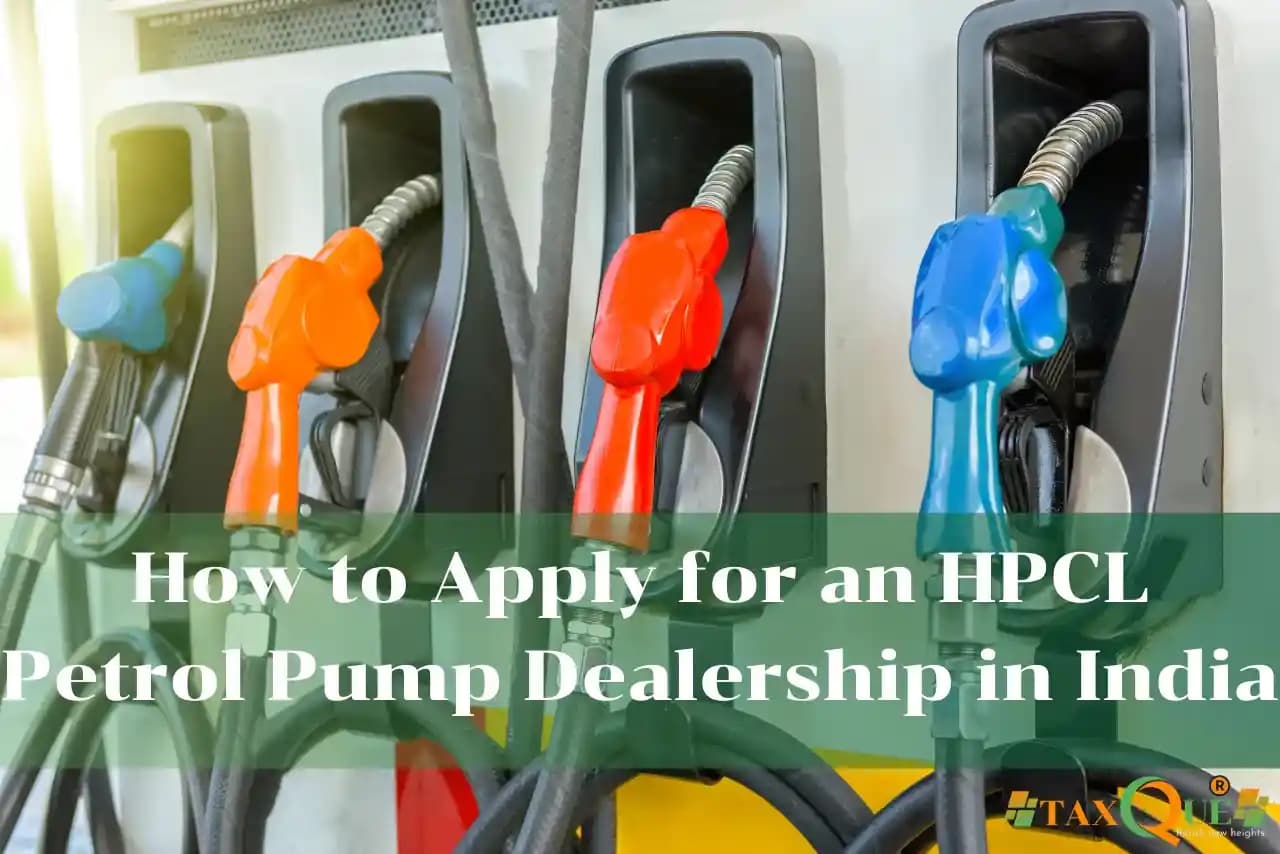 How to Apply for an HPCL Petrol Pump Dealership in India
