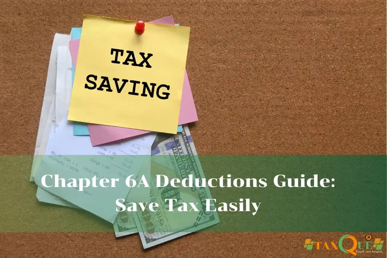 Chapter VI-A Deductions 2026: Old 80C/80D to New Income Tax Act Sections
