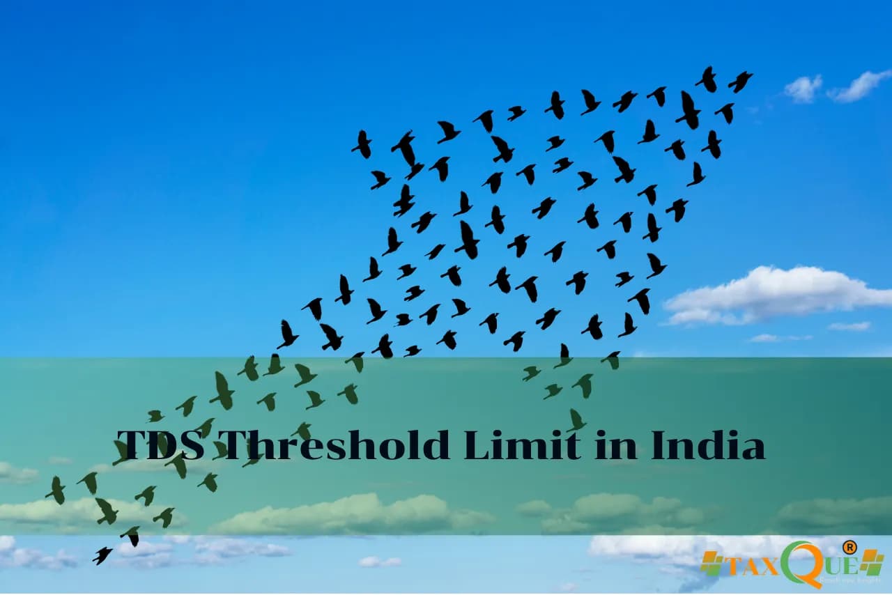 TDS Threshold Limit in India: A Comprehensive Guide for 2025