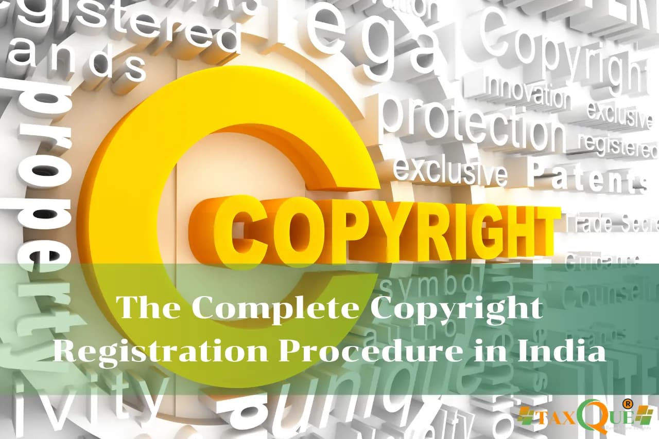 Copyright Registration Procedure in India 2026: Step-by-Step Process