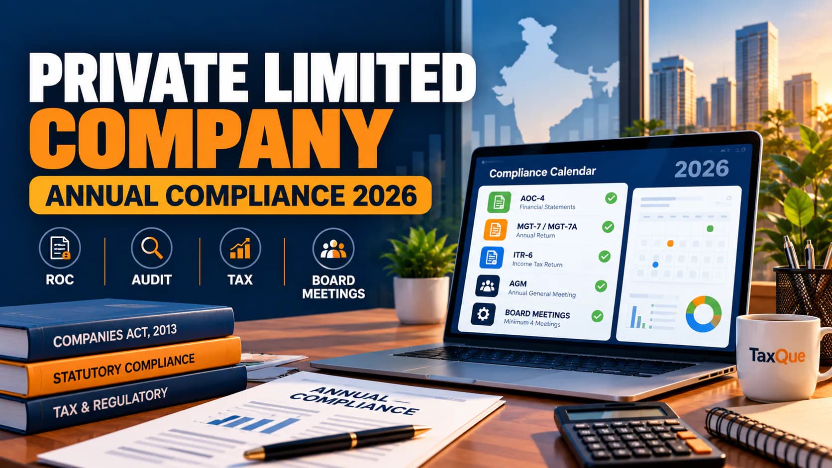 Private Limited Company Annual Compliance Checklist 2026: ROC, Audit & ITR
