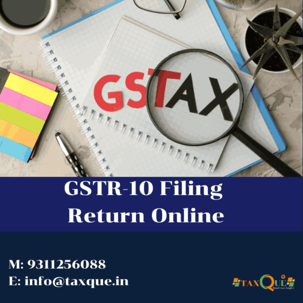 GSTR-10 Filing